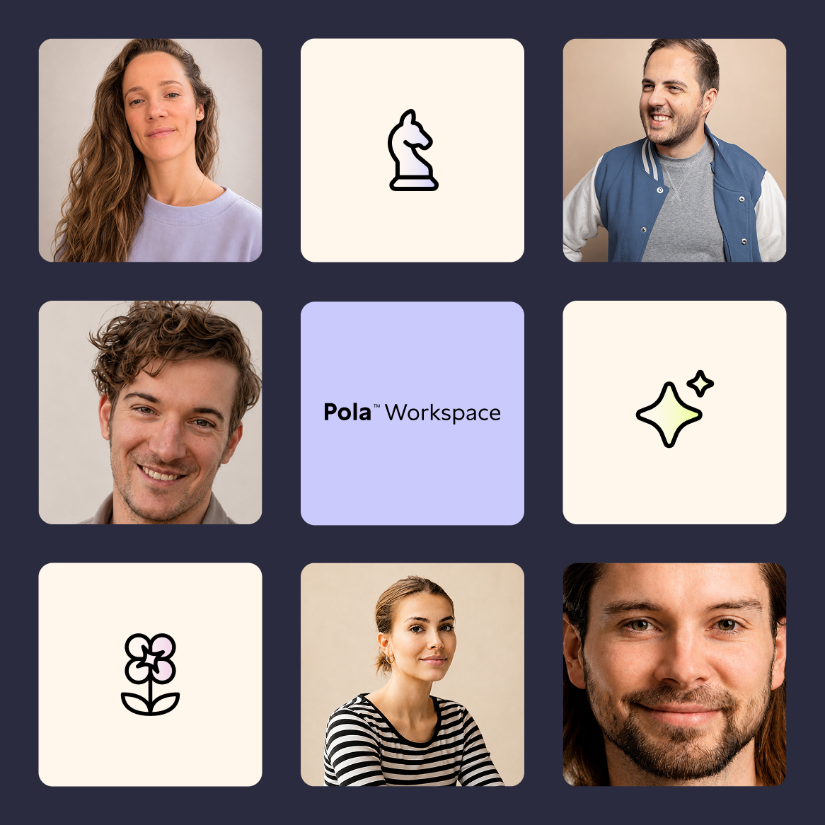 Collage with six images featuring four people and two abstract icons. Top left shows a woman with long hair wearing a lavender shirt. Top center displays a knight chess piece icon. Top right presents a man in a blue and white jacket. Middle left shows a smiling man with curly hair. Center image displays the text 'Pola Workspace' on a lavender background. Middle right shows a sparkle icon. Bottom left contains a flower icon. Bottom center features a woman with tied hair wearing a striped shirt. Bottom right shows a smiling man with long hair.